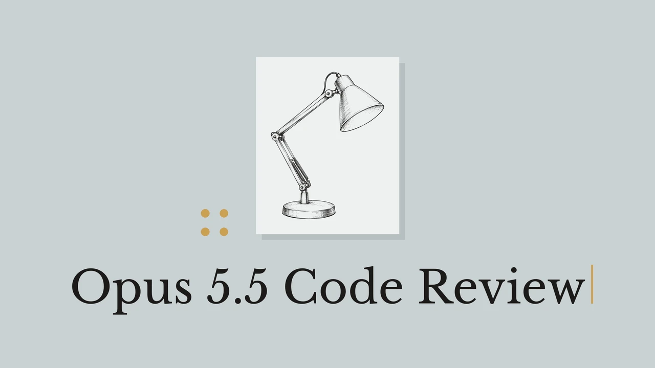 A desk lamp drawn in black on a pale card with geometric accents and the title Opus 5.5 Code Review.