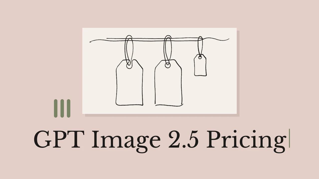 Three hanging price tags drawn in black ink on pale paper, a dusty pink background and the title GPT Image 2.5 Pricing.