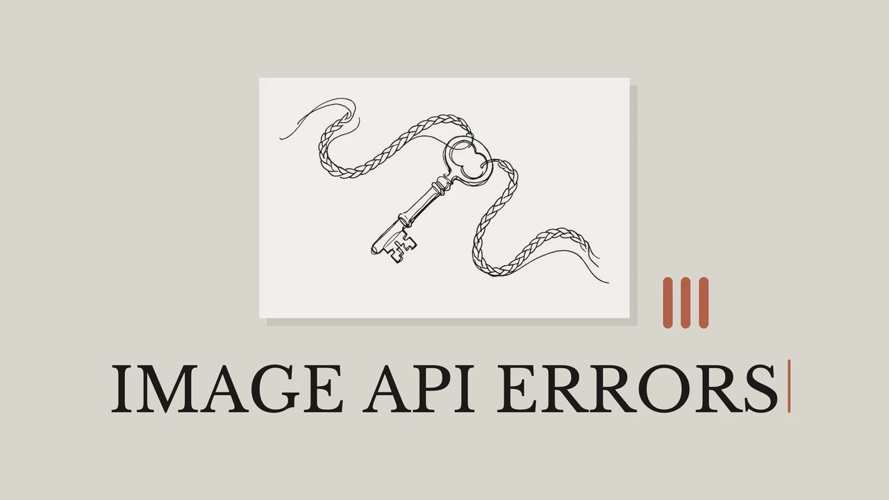 淡い紙の上で2本のコードにつながるAPIキーの線画と、Image API Errorsという見出し