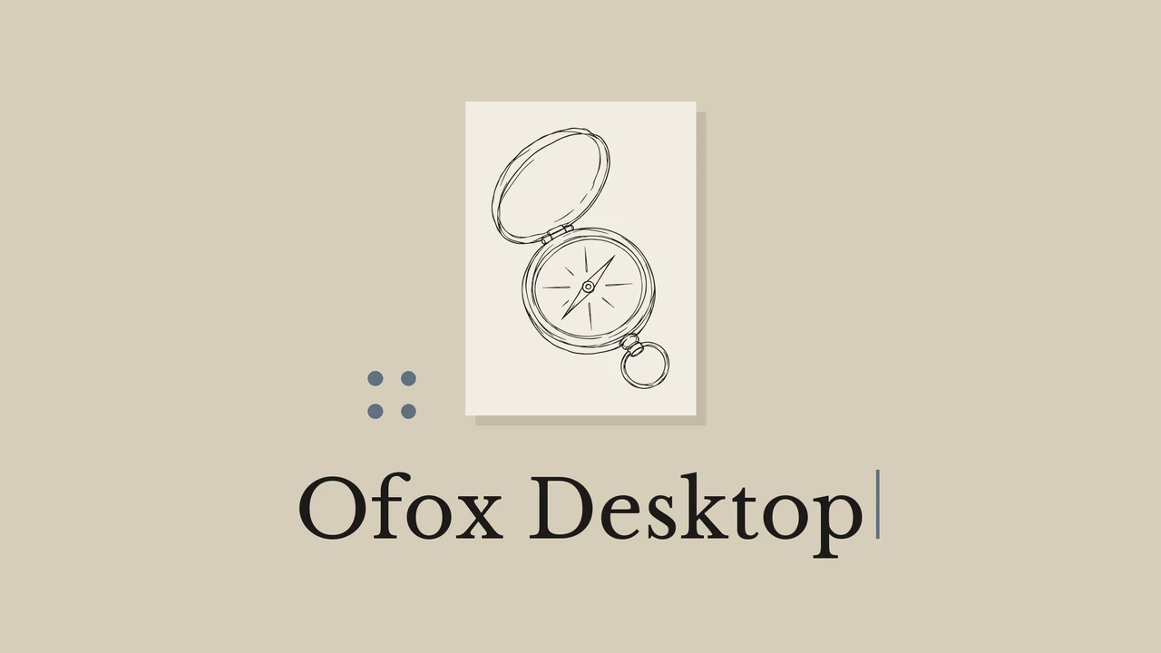 Black ink compass on pale paper, a muted sand background and the title Ofox Desktop.
